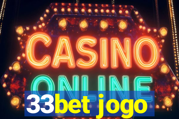 33bet jogo